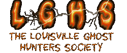 The Louisville Ghost Hunters Society